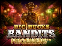 Big Bucks Bandits Megaways